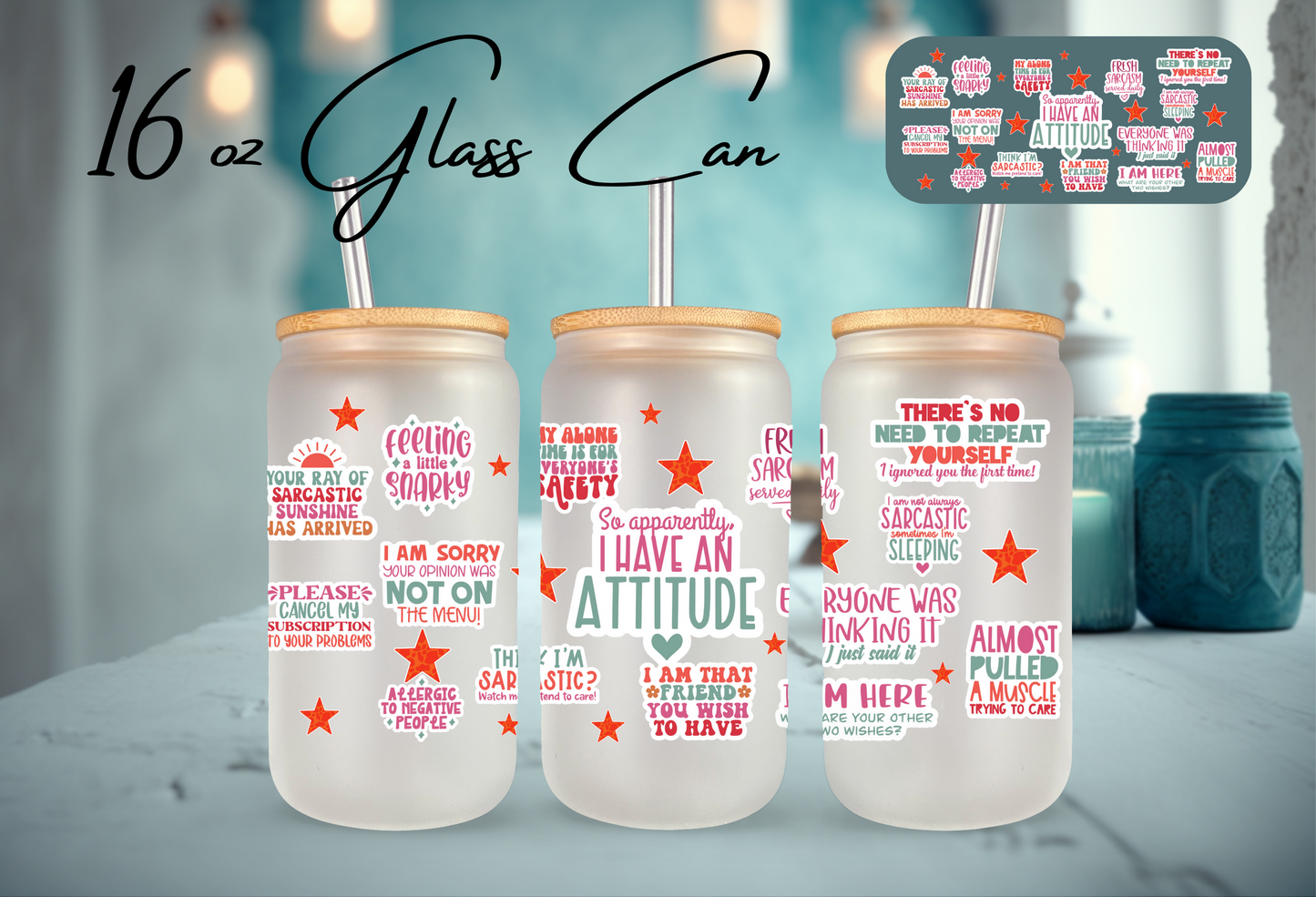 Glass Can - "Witty Sarcastic Sayings"