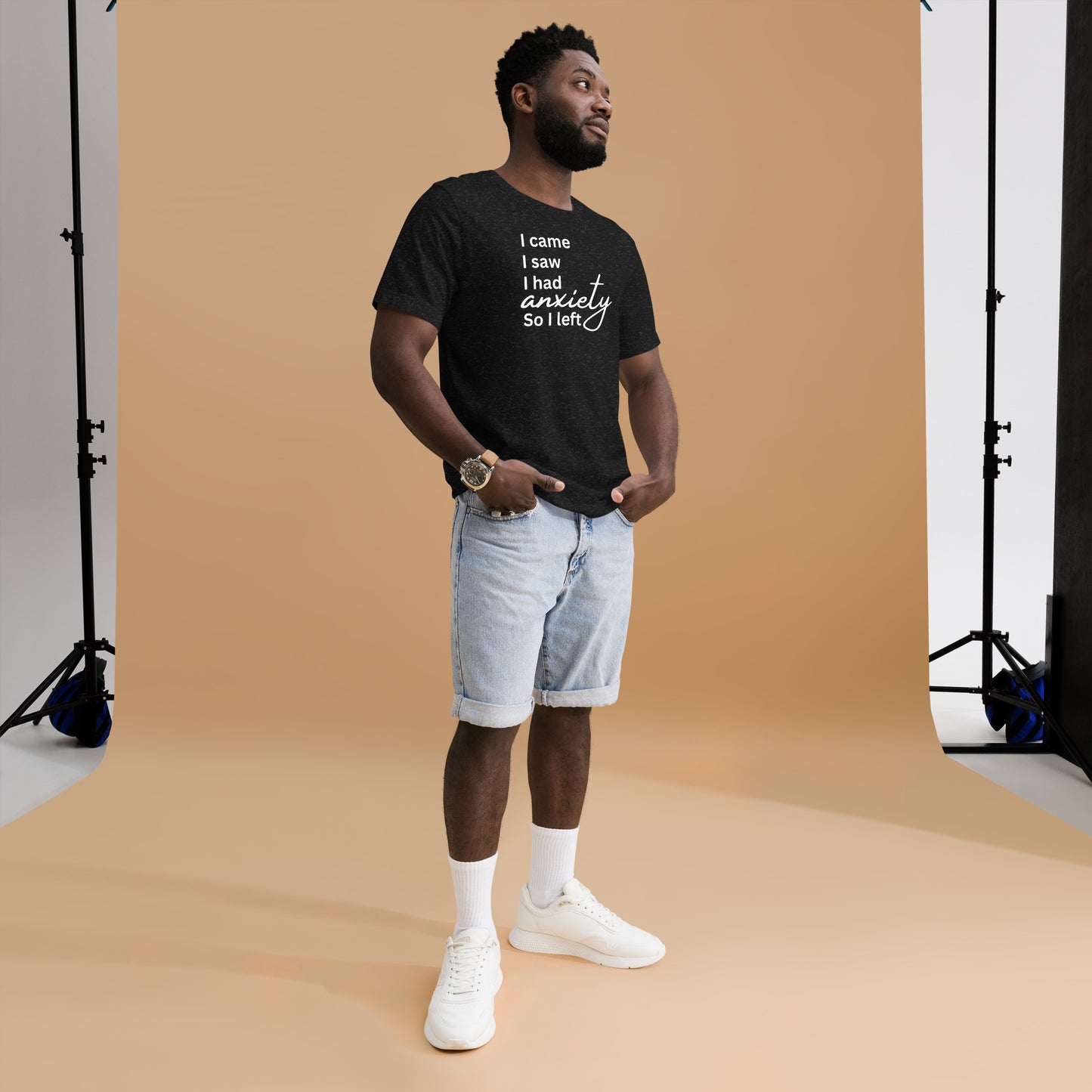 I came. I saw. I had anxiety so I left (White Print)