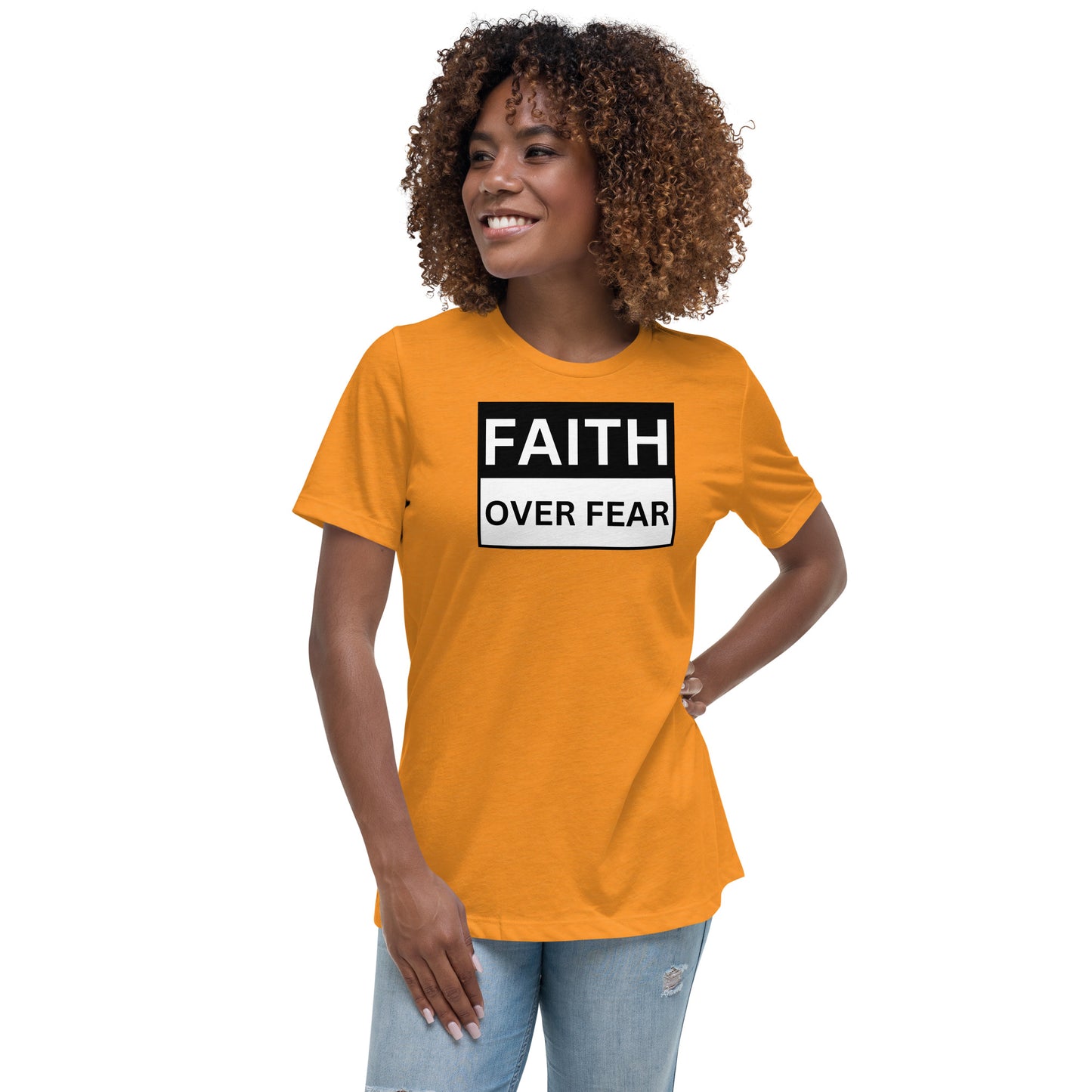 FAITH OVER FEAR - Women's Relaxed T-Shirt