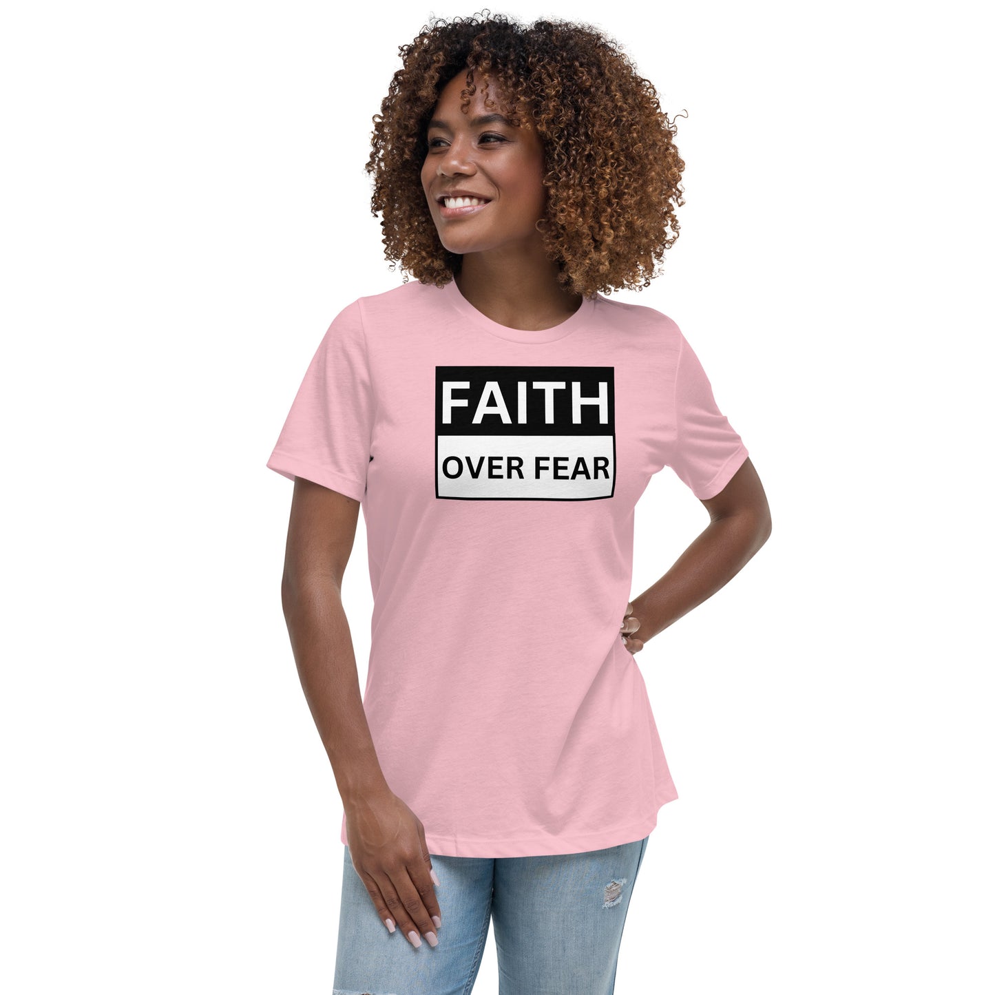 FAITH OVER FEAR - Women's Relaxed T-Shirt