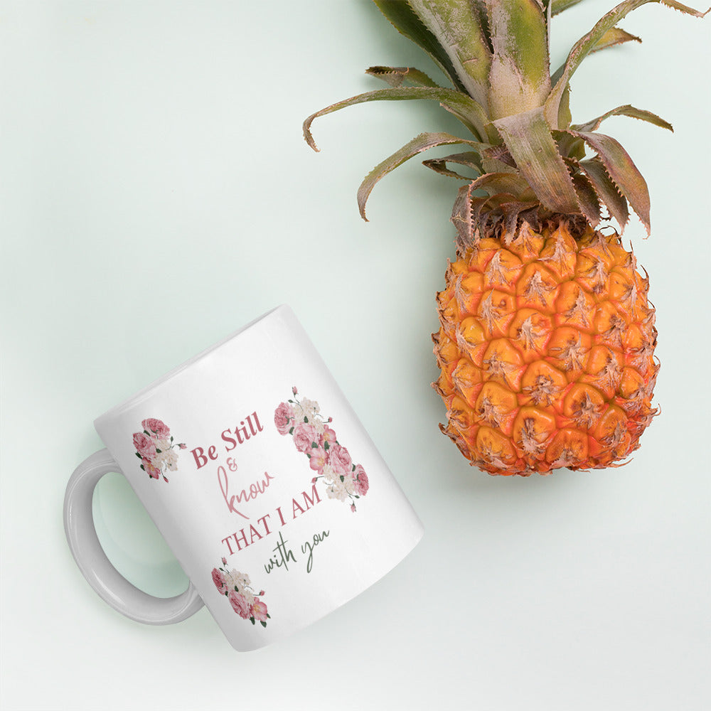BE STILL AND KNOW THAT I AM WITH YOU - LILAC - White glossy mug